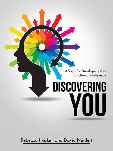 Cover image for Discovering You: First Steps for Developing Your Emotional Intelligence