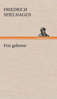 Cover image for Frei Geboren