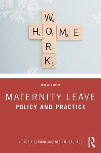 Cover image for Maternity Leave: Policy and Practice