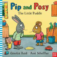Cover image for Pip and Posy: The Little Puddle