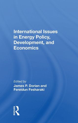 Cover image for International Issues in Energy Policy, Development, and Economics