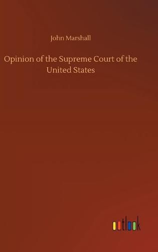 Opinion of the Supreme Court of the United States