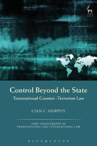 Cover image for Control Beyond the State: Transnational Counter-Terrorism Law