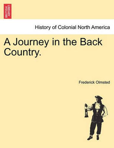 Cover image for A Journey in the Back Country.