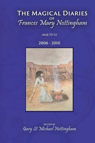 Cover image for The Magical Diaries of Frances Mary Nottingham