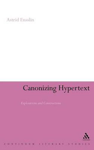 Cover image for Canonizing Hypertext: Explorations and Constructions