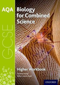 Cover image for AQA GCSE Biology for Combined Science (Trilogy) Workbook: Higher