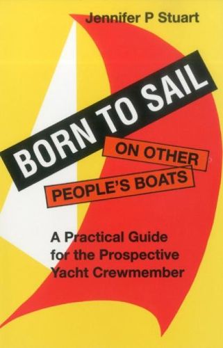 Born to Sail-On Other People's Boats