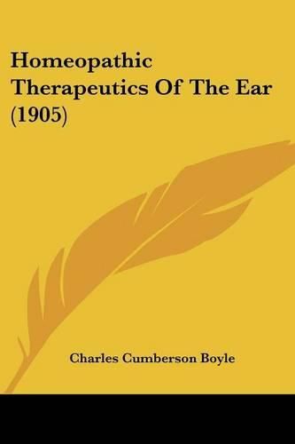 Homeopathic Therapeutics of the Ear (1905)