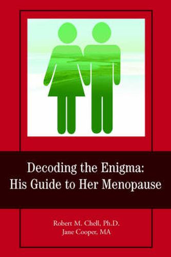 Cover image for Decoding the Enigma: His Guide to Her Menopause