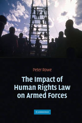 Cover image for The Impact of Human Rights Law on Armed Forces