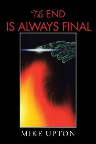 Cover image for The End Is Always Final