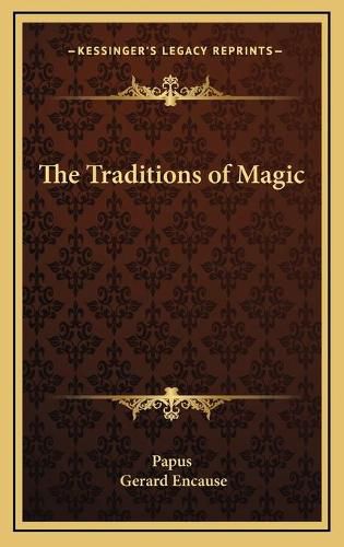 Cover image for The Traditions of Magic