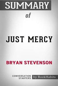Cover image for Summary of Just Mercy by Bryan Stevenson: Conversation Starters