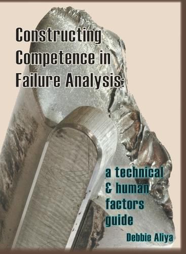 Cover image for Constructing Competence in Failure Analysis