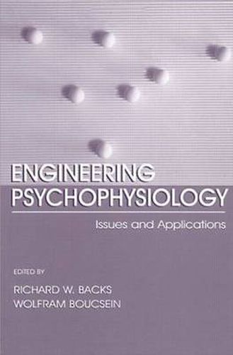 Cover image for Engineering Psychophysiology: Issues and Applications