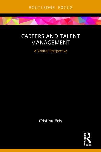 Cover image for Careers and Talent Management: A Critical Perspective