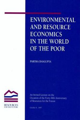 Cover image for Environmental and Resource Economics in the World of the Poor