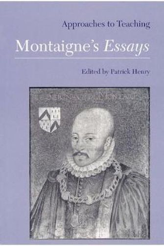 Cover image for Approaches to Teaching Montaigne's Essays