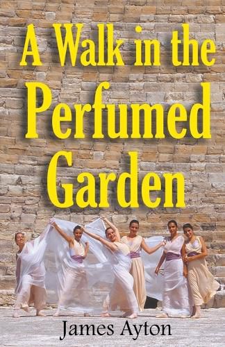 Cover image for A Walk in the Perfumed Garden