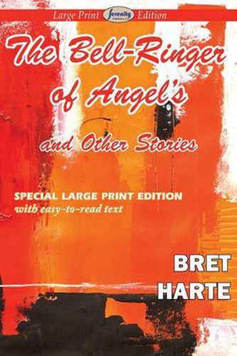 Cover image for The Bell-Ringer of Angel's and Other Stories