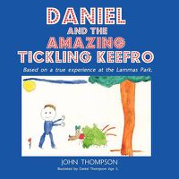 Cover image for Daniel and the Amazing Tickling Keefro