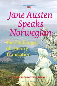 Cover image for Jane Austen Speaks Norwegian: The Challenges of Literary Translation