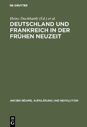 Cover image for Deutschland und Frankreich in der fruhen Neuzeit