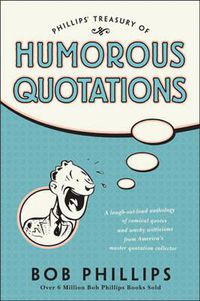 Cover image for Phillips' Treasury Of Humorous Quotations