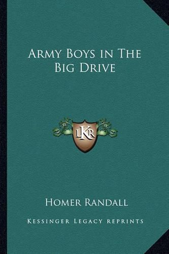 Army Boys in the Big Drive