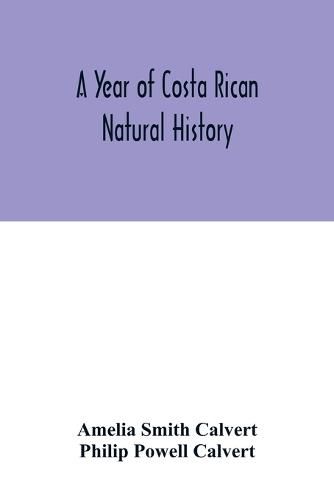 Cover image for A year of Costa Rican natural history