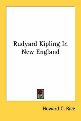 Cover image for Rudyard Kipling in New England