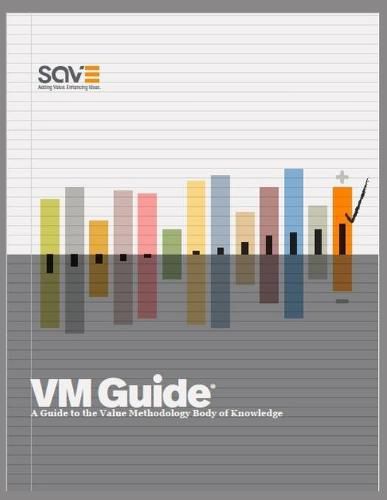 Cover image for VM Guide: A Guide to the Value Methodology Body of Knowledge