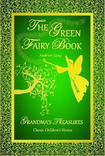 THE Green Fairy Book - Andrew Lang