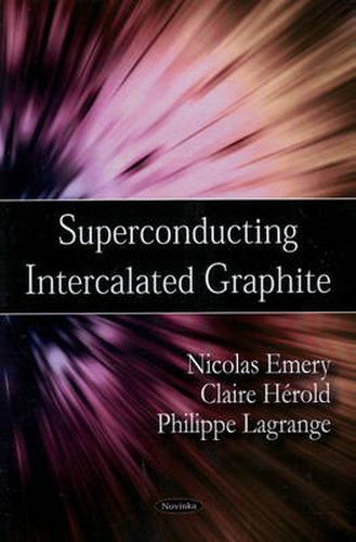 Cover image for Superconducting Intercalated Graphite