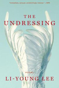 Cover image for The Undressing: Poems