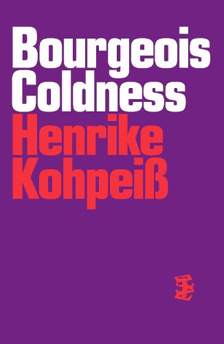Cover image for Bourgeois Coldness