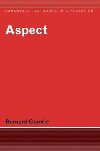 Cover image for Aspect: An Introduction to the Study of Verbal Aspect and Related Problems