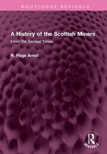 A History of the Scottish Miners