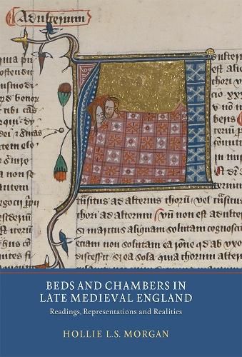 Beds and Chambers in Late Medieval England