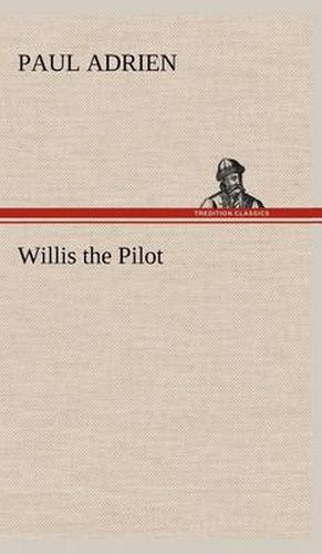 Cover image for Willis the Pilot