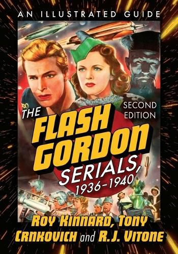 Cover image for The Flash Gordon Serials, 1936-1940