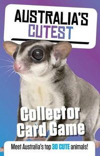 Cover image for Australia's Most Cute: Collector Card Game