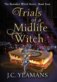 Cover image for Trials of a Midlife Witch