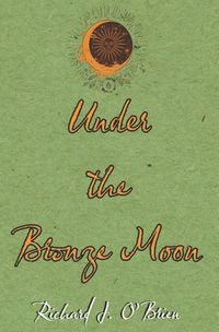 Cover image for Under the Bronze Moon