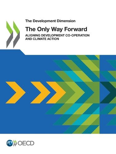 Cover image for The only way forward: aligning development co-operation and climate action
