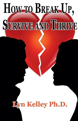 Cover image for How to Break Up, Survive and Thrive