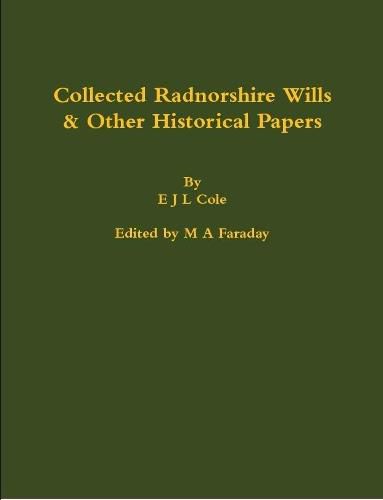 Collected Radnorshire Wills & Other Historical Papers