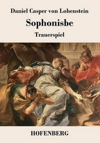 Cover image for Sophonisbe: Trauerspiel