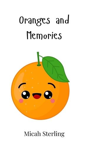 Cover image for Oranges and Memories